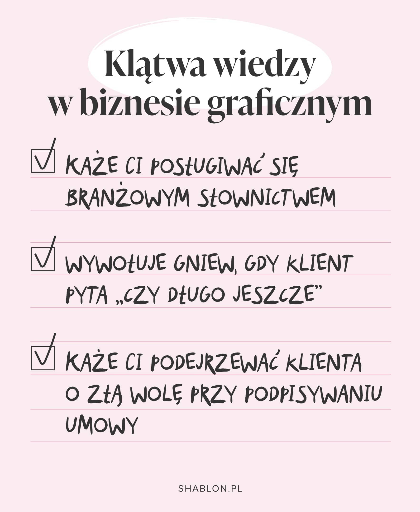 klątwa wiedzy - trzy obszary, które przez nią cierpią w biznesie graficznym